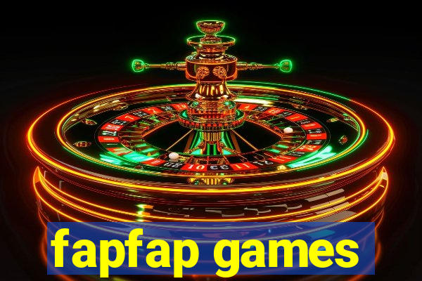 fapfap games